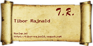 Tibor Rajnald névjegykártya